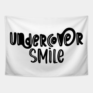 Undercover Smile - retro aesthetic typography word art Tapestry