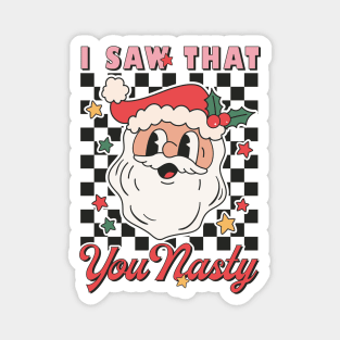 I Saw That! Funny Santa Claus Is Watching Magnet