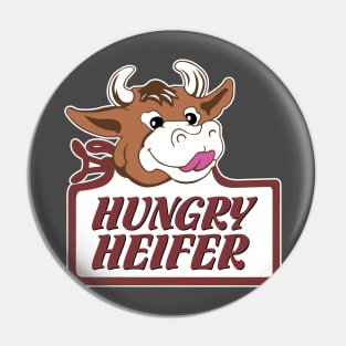 Hungry Heifer Pin