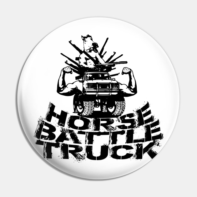 HORSE BATTLE TRUCK Pin by GodsBurden