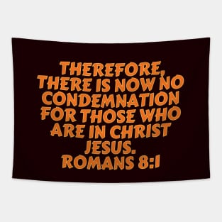 Bible Verse Romans 8:1 Tapestry