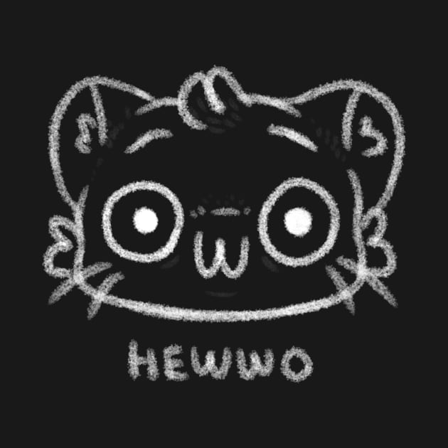 Hewwo OwO by Fuzzycryptid