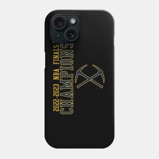 NBA CHAMPS -2023 NUGGETS Phone Case