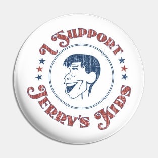 I Support Jerry’s Kids Pin