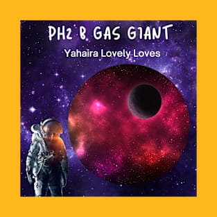 PH2 B Gas Giant - (Official Video) T-Shirt