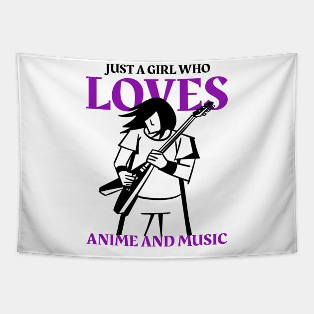 Just A Girl Who Loves Anime And Music Tapestry by Art master