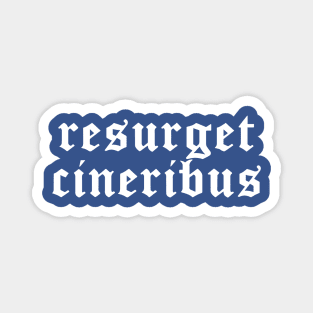 resurget cineribus Magnet