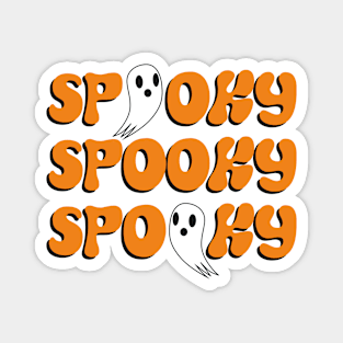 Spooky Spooky Spooky Magnet