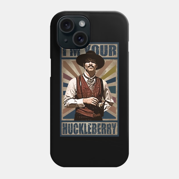 I'm Your Huckleberry Phone Case by iceeagleclassic