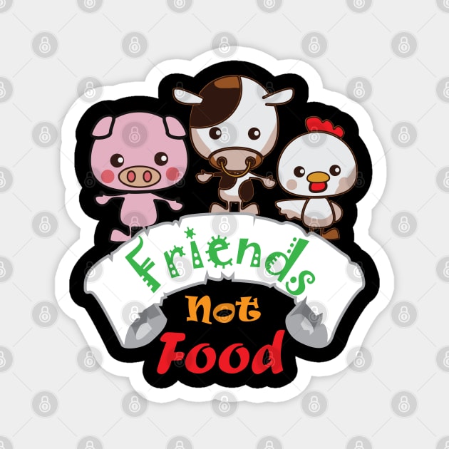 Friends not food - Vegan Magnet by mounier