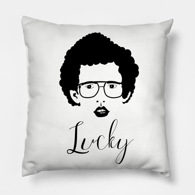 Napolean Dynamite Lucky Pillow by JC Tees