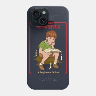 My First Voodoo Rituals - Vintage Dark Humour Phone Case