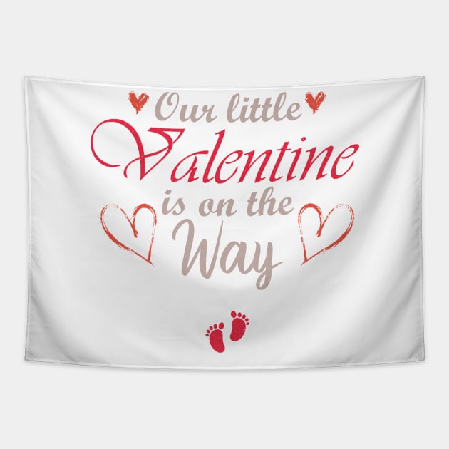 Our Little Valentine Is On The Way, Pregnant Gift Tapestry by Designer Ael