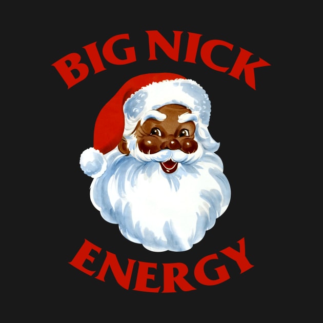 Big Nick Energy by Scum & Villainy