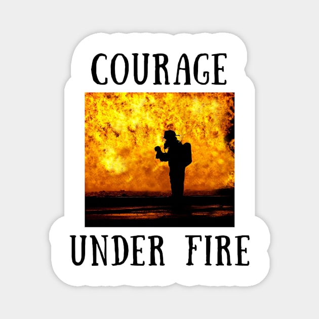 courage under fire Magnet by IOANNISSKEVAS