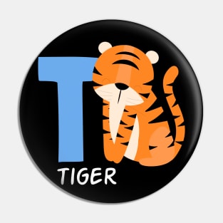 Tiger Alphabet T funny Pin