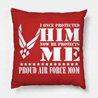 Best Gift for Mother - I once protected him now he protects me, proud air force mom Pillow