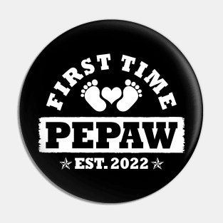 First Time Pepaw Est 2022 Funny Father's Day Gift Pin