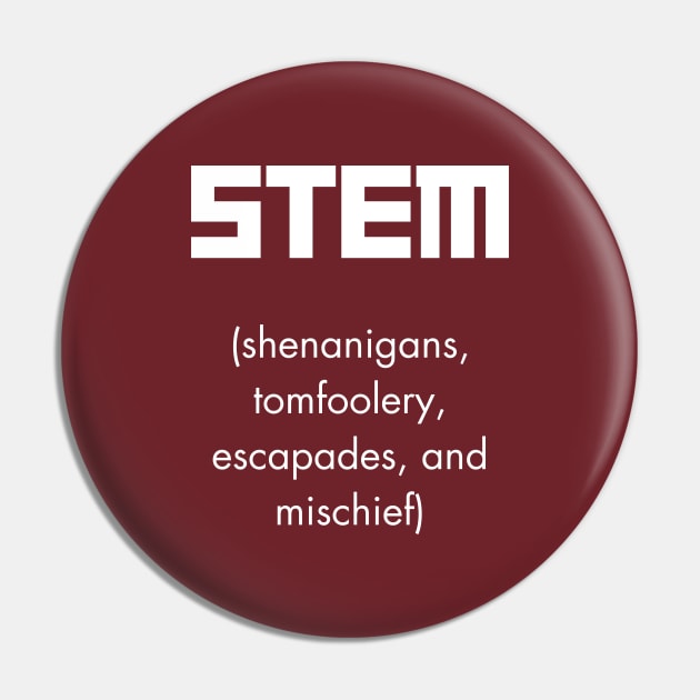 What STEM Means (White Text) Pin by Rainy Afternoon