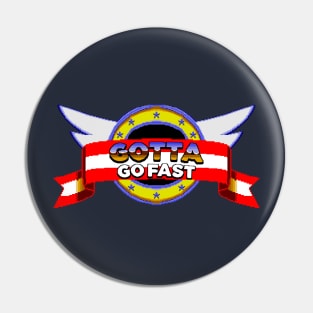 Gotta go Fast Pin