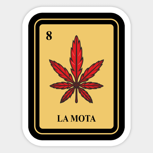 Mexican La Mota Loteria Shirt I Traditional Marijuana Funny Mexican La Mota Loteria Shirt I Traditional Marijuana Funny