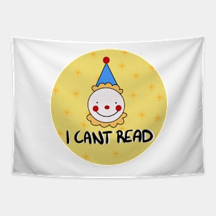 I can’t read clown Tapestry