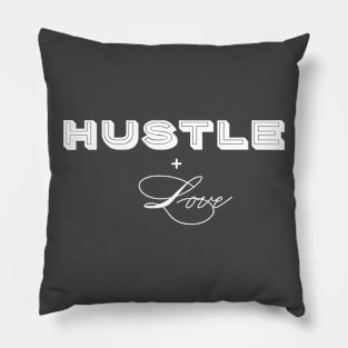 Hustle + Love (Entrepreneur's Tools) Pillow