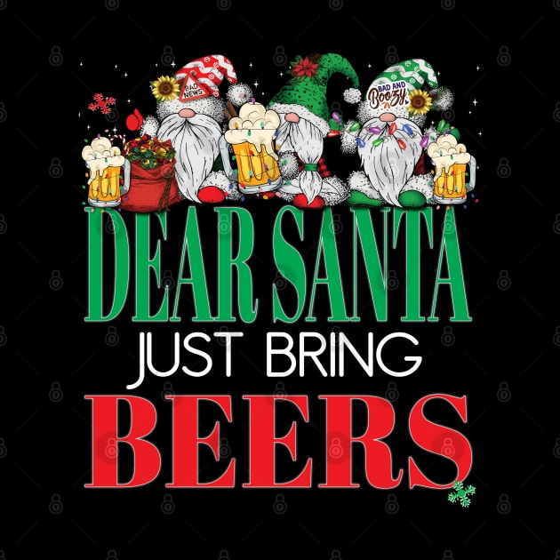 Funny Dear Santa Just Bring Beers Gnomes Office Party Beer by Envision Styles