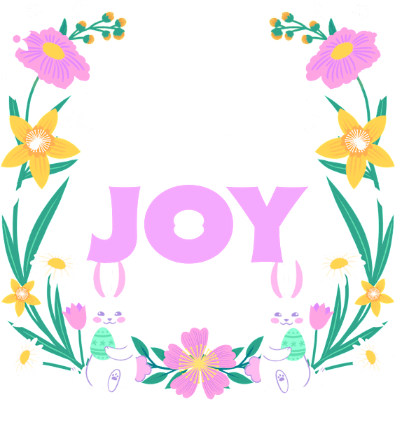 Happy Easter Joy Cute Easter Bunny Rabbits Easter Egg Hunt Kids T-Shirt by Tip Top Tee's