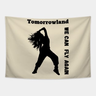 Tomorrowland. We Can Fly Again.Black Tapestry