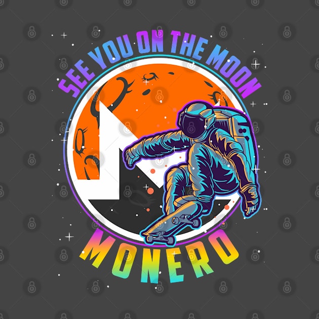 Monero See You On the Moon Digital Crypto BTC Astronaut by TheBeardComic