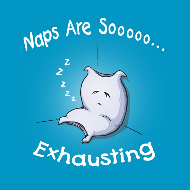 Naps are so Exausting by FrontalLobe