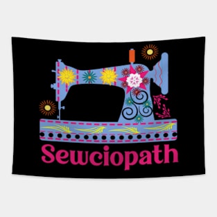 Sewciopath Sewing lover Sewer Quilter Quote Seamstress Tapestry