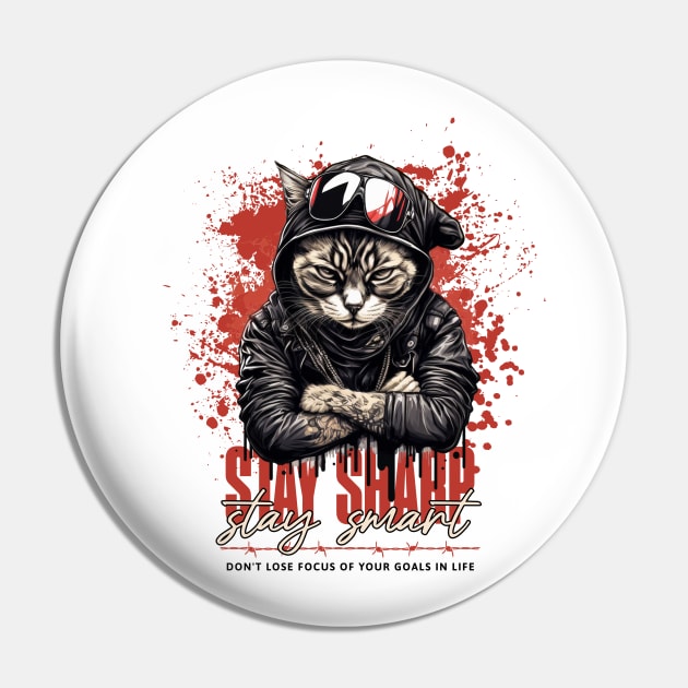 Stay Sharp, stay smart cat Pin by Richardramirez82