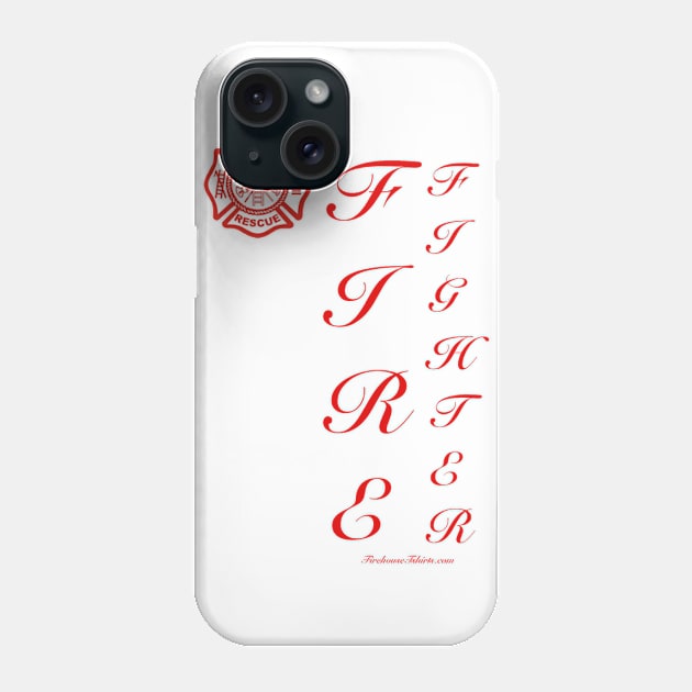 I am Fire Phone Case by FirehouseTs