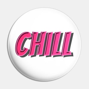 CHILL Pin