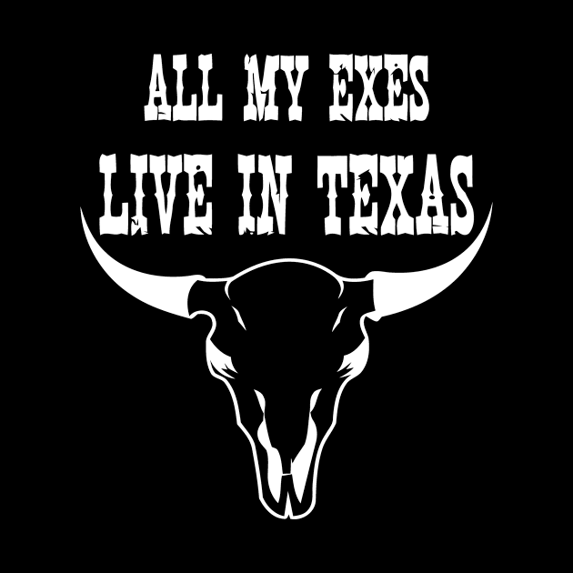 All My Exes Live In Texas by Sigelgam31