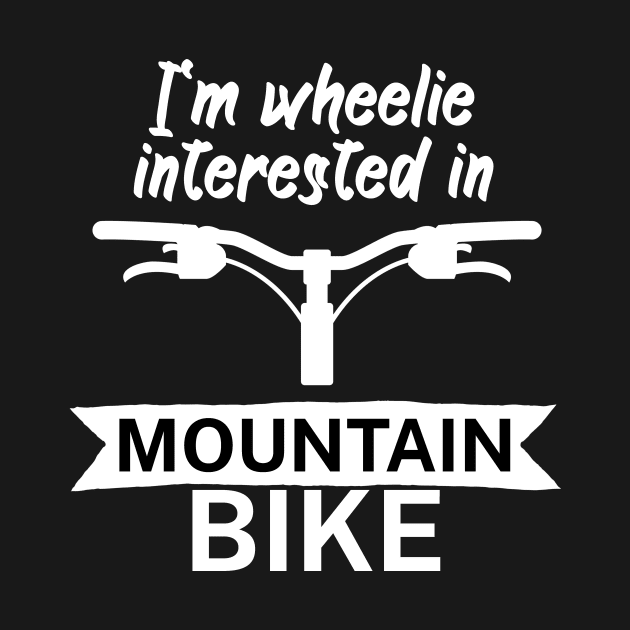 Im wheelie interested in mountain bike by maxcode