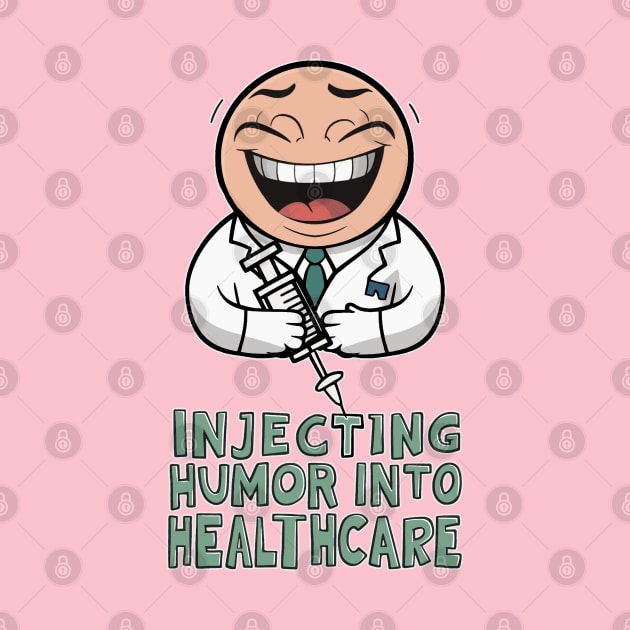 Injecting humor into healthcare by Fashioned by You, Created by Me A.zed