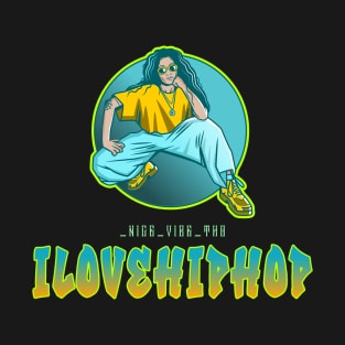 I love Hip hop T-Shirt