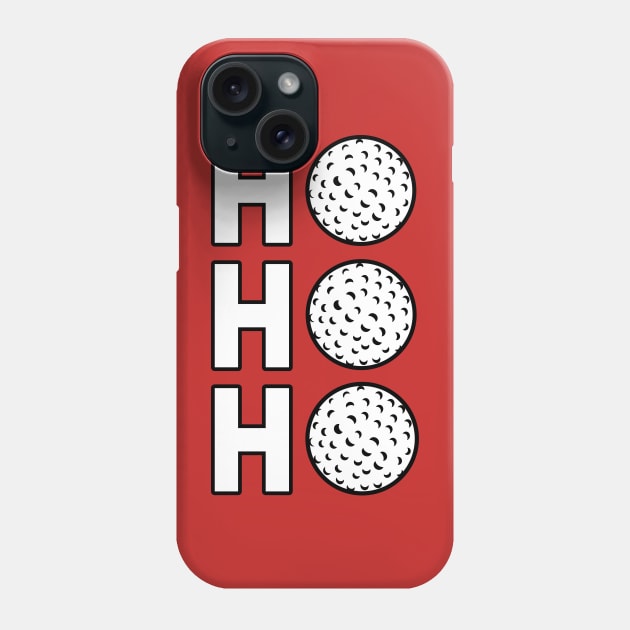 HO HO HO Phone Case by RedRock