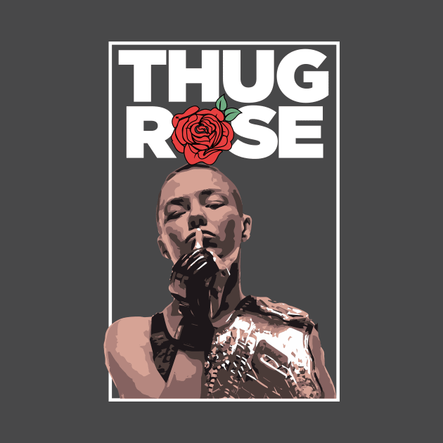 Thug Rose Namajunas UFC Fighter Shh T Shirt by APsTees