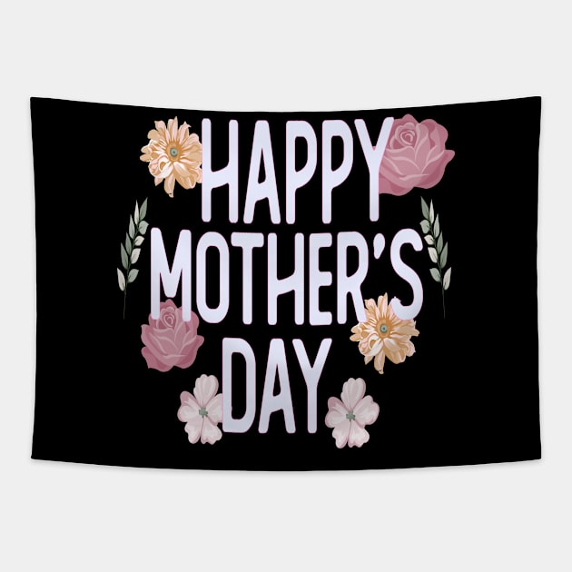 happy mothers day gift for mothers day Tapestry by T-shirt verkaufen