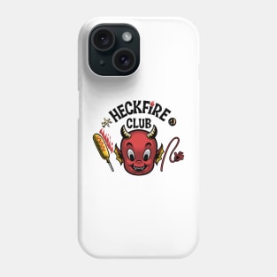 Heckfire club Phone Case