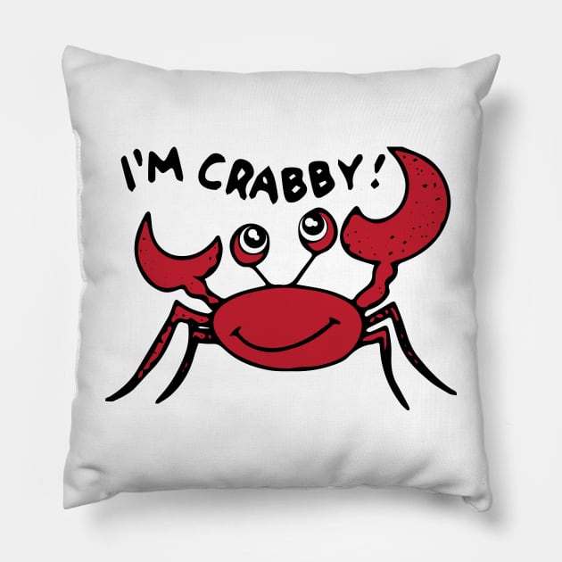 I'm crabby Pillow by AmazingArtMandi