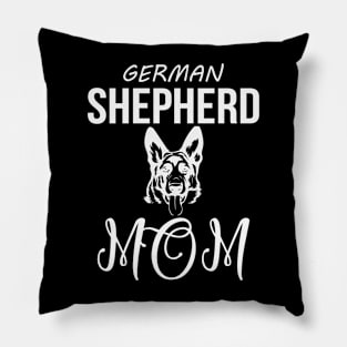 German Shepherd Mom Shirt, German Shepherd Mom Shirt Gift Tee, German Shepherd Life, German Shepherd Lover Pillow