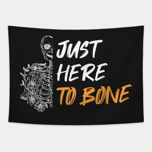 Funny Skeleton Just Here To Bone - Skeleton Belly Dance Halloween - Cute Sarcastic Skeleton Dance Orange Heart Halloween Tapestry