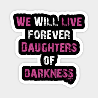 Daughters of Darkness Magnet