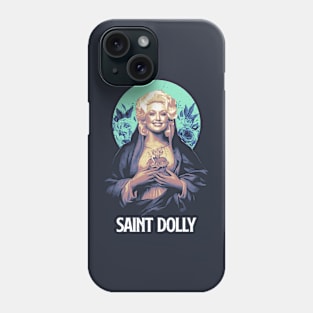 Saint Dolly Parton Phone Case