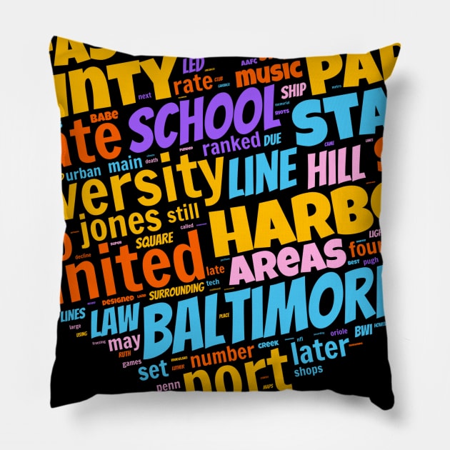 I love Baltimore Pillow by Superfunky